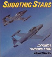 book Shooting Stars - Lockheed's Legendary T-Bird