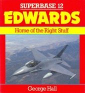 book Edwards: Home of the Right Stuff