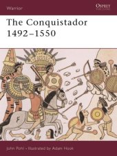 book The conquistador, 1492-1550