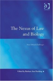 book The nexus of law and biology: new ethical challenges