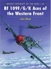 book BF 109 F/G/K Aces of the Western Front