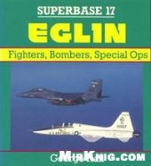 book Eglin: Fighters, Bombers, Special Ops