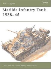 book Matilda Infantry Tank 1938-45