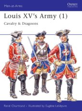 book Louis XV's Army: Cavalry & Dragoons