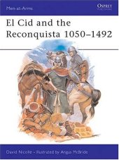 book El Sid And Reconquista 1050-1492