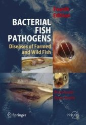 book Bacterial Fish Pathogens: Disease of Farmed and Wild Fish (Springer Praxis Books / Environmental Sciences)