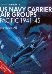 book US Navy Carrier Air Group: Pacific 1941-1945