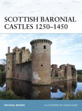 book Scottish Baronial Castles 1250-1450