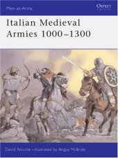 book Italian Medieval Armies 1000-1300