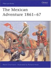 book The Mexican Adventure 1861-67