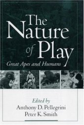 book The Nature of Play: Great Apes and Humans