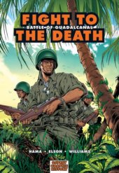 book Fight to the Death. Battle of Guadalcanal