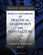 book Dudley’s Handbook of Practical Gear Design and Manufacture