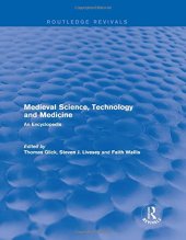 book Medieval Science, Technology and Medicine: An Encyclopedia