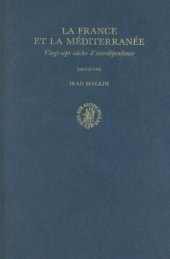 book La France et la Méditerranée: Vingt-Sept Siècles d’Interdépendance