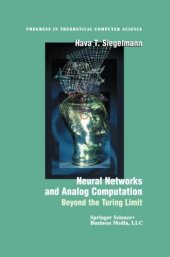 book Neural Networks and Analog Computation: Beyond the Turing Limit