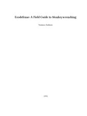 book Ecodefense: A Field Guide to Monkeywrenching