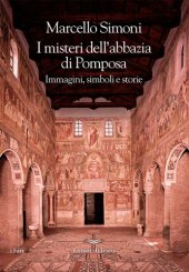 book I misteri dell’Abbazia di Pomposa. Immagini, simboli e storie