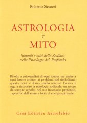 book Astrologia e mito. Simboli e miti dello zodiaco nella psicologia del profondo