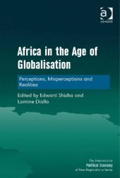 book Africa in the Age of Globalisation: Perceptions, Misperceptions and Realities