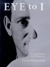 book Eye to I: The Autobiography of a Photographer