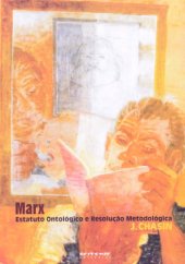 book Marx: estatuto ontológico e resolução metodológica