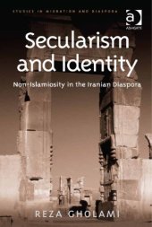 book Secularism and Identity: Non-Islamiosity in the Iranian Diaspora