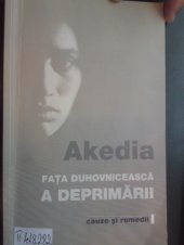 book Akedia, fața duhovnicească a deprimării. Cauze și remedii