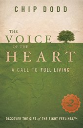 book The Voice of the Heart: A Call to Full Living