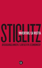 book Invertire la rotta. Disuguaglianza e crescita economica