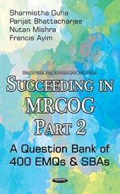 book Succeeding in Mrcog: A Question Bank of 400 Emqs & Sbas