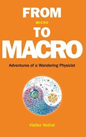 book From Micro To Macro: Adventures Of A Wandering Physicist