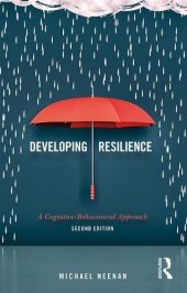 book Developing Resilience: A Cognitive-Behavioural Approach