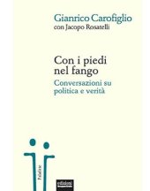 book Con i piedi nel fango. Conversazioni su politica e verità