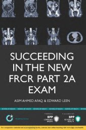 book Succeeding in the new FRCR Part 2a Exam