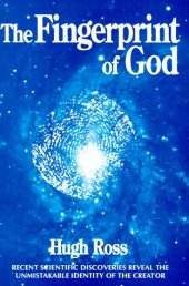 book The Fingerprint of God: Recent Scientific Discoveries Reveal the Unmistakable Identity of the Creator