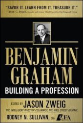 book Benjamin Graham, Building a Profession: The Early Writings of the Father of Security Analysis