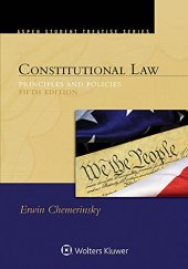 book Constitutional Law: Principles and Policies