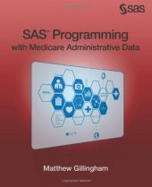 book SAS Programming with Medicare Administrative Data