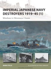 book Imperial Japanese Navy Destroyers 1919-45 (1) : Minekaze to Shiratsuyu Classes.