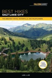 book Best Hikes Salt Lake City: The Greatest Vistas, Waterfalls, and Wildflowers