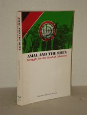 book Amal and the Shi’a: Struggle for the Soul of Lebanon