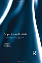 book Perspectives on Gratitude: An interdisciplinary approach