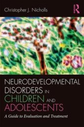 book Neurodevelopmental Disorders in Children and Adolescents: A Guide to Evaluation and Treatment