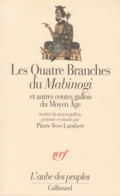 book Les quatre branches du « Mabinogi » et autres contes gallois du Moyen Âge