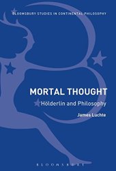 book Mortal Thought: Hölderlin and Philosophy