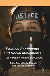 book Political Sentiments and Social Movements: The Person in Politics and Culture