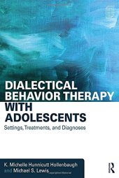 book Dialectical Behavior Therapy with Adolescents: Settings, Treatments, and Diagnoses