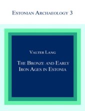 book The Bronze and Early Iron Ages in Estonia