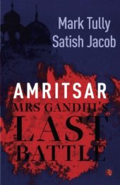 book Amritsar Mrs Gandhi’s Last Battle